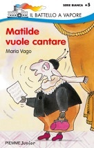 Matilde Vuole Cantare (Italian Edition)