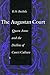 The Augustan Court: Queen Anne and the Decline of Court Culture