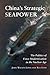 China's Strategic Seapower:...