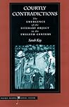 Courtly Contradictions: The Emergence of the Literary Object in the Twelfth Century