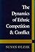 The Dynamics of Ethnic Competition and Conflict
