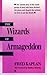 The Wizards of Armageddon (...