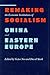 Remaking the Economic Institutions of Socialism: China and Eastern Europe