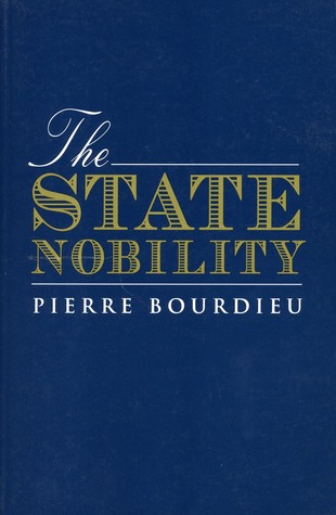 The State Nobility: Elite Schools in the Field of Power (Paperback)