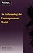 An Anthropology for Contemporaneous Worlds (Mestizo Spaces / Espaces Metisses)