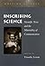 Inscribing Science: Scientific Texts and the Materiality of Communication (Writing Science)