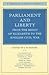Parliament and Liberty from the Reign of Elizabeth to the English Civil War (The Making of Modern Freedom)