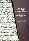 At War with the Church: Religious Dissent in Seventeenth-Century Russia At War with the Church: Religious Dissent in Seventeenth-Century Russia