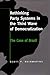 Rethinking Party Systems in the Third Wave of Democratization: The Case of Brazil