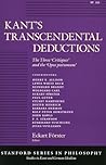 Kant's Transcendental Deductions: The Three Critiques and the Opus Postumum (Stanford Series in Philosophy) Kant's Transcendental Deductions: The Three Critiques and the Opus Postumum (Stanford Series in Philosophy)