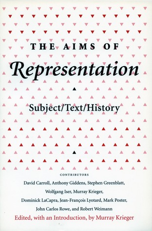 The Aims of Representation: Subject/Text/History