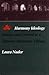 Harmony Ideology: Justice a...