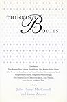 Thinking Bodies (Irvine Studies in the Humanities)