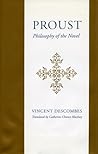 Proust: Philosophy of the Novel Proust: Philosophy of the Novel