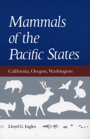 Mammals of the Pacific States: California, Oregon, Washington (Paperback)