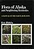 Flora of Alaska and Neighboring Territories: A Manual of the Vascular Plants