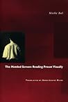 The Mottled Screen: Reading Proust Visually