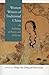 Women Writers of Traditional China by Kang-i Sun Chang