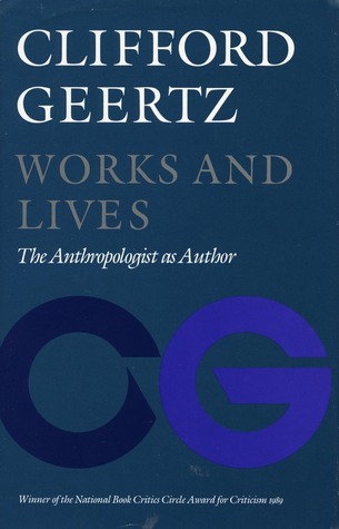 Works and Lives: The Anthropologist as Author (Paperback)