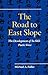 The Road to East Slope: The...