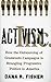 Activism, Inc. by Dana R. Fisher