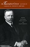 An Exemplary Citizen: Letters of Charles W. Chesnutt, 1906-1932