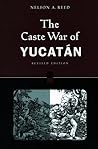 The Caste War of ...