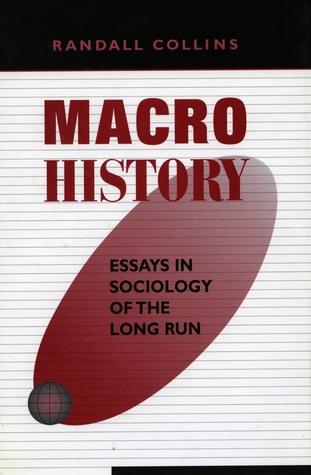 Macrohistory: Essays in Sociology of the Long Run (Paperback)