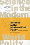 Science in the Modern World Polity: Institutionalization and Globalization