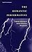 The Romantic Performative: Language and Action in British and German Romanticism