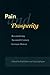 Pain and Prosperity: Recons...