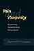 Pain and Prosperity by Paul Betts