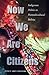 Now We Are Citizens: Indigenous Politics in Postmulticultural Bolivia