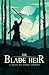The Blade Heir (Azuleah Tri...