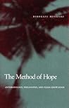 The Method of Hope: Anthropology, Philosophy, and Fijian Knowledge The Method of Hope: Anthropology, Philosophy, and Fijian Knowledge