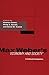 Max Weber's Economy and Society: A Critical Companion