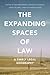 The Expanding Spaces of Law...