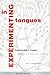 Experimenting in Tongues: Studies in Science and Language (Writing Science)