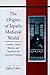 The Origins of Japan's Medieval World: Courtiers, Clerics, Warriors, and Peasants in the Fourteenth Century