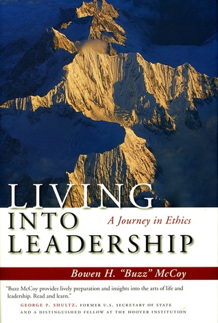 Living Into Leadership: A Journey in Ethics (Hardcover)