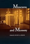 Museums and Memory (Cultural Sitings)