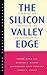 The Silicon Valley Edge: A ...