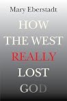 How the West Real...