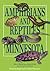 Amphibians and Reptiles in Minnesota