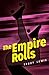 The Empire Rolls: A Novel