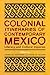 Colonial Itineraries of Contemporary Mexico by Oswaldo Estrada