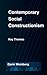 Contemporary Social Constructionism by Darin Weinberg