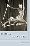 Mimi's Trapeze (Pitt Poetry Series)