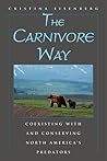 The Carnivore Way by Cristina Eisenberg
