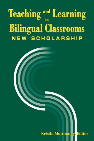 Teaching and Learning in Bilingual Classrooms: New Scholarship (Volume 20) (Sociolinguistics in Deaf Communities)